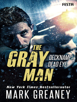 cover image of The Gray Man--Deckname Dead Eye